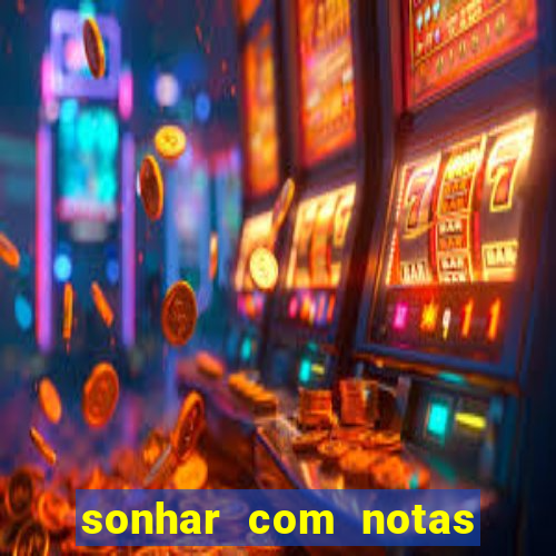 sonhar com notas de 20 reais